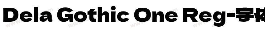 Dela Gothic One Reg字体转换
